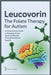Leucovorin: The Folate Therapy For Autism: A Comprehensive Guide to Managing Autism Spectrum Disorder Through Nutritional Support by Tiffany A. Harrington