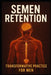 Semen Retention