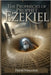The Prophecies of Prophet Ezekiel: The Biggest War to Come, Living in the Last Days, and What Awaits Beyond Time by Princeton, David