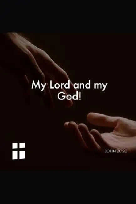 My Lord and My God by Paul Edwards