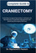 Complete Guide to Craniectomy: Critical Neurosurgical Interventions, Indications for Skull Removal, Complication Management, and Optimizing Neurologic by Raymond D. Paulson