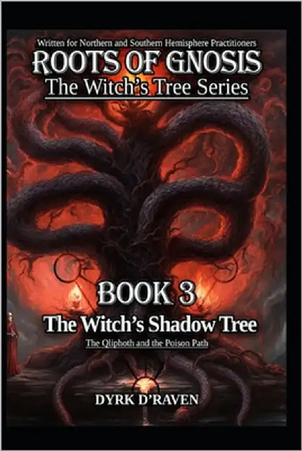 The Witch's Shadow Tree: The Qliphoth and the Poison Path by Hurn, Raymond