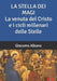 LA STELLA DEI MAGI La venuta del Cristo e i cicli millenari delle Stelle by Giacomo Albano