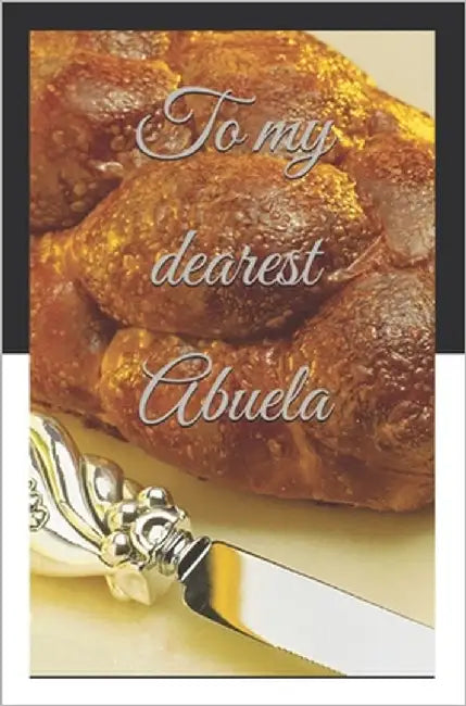 To my dearest Abuela by Rainbow, Rachel