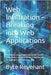 Web Infiltration - Breaking into Web Applications: This Book is Unapologetically Hacker Centric: Gritty, Direct, and Written like a Field Manual for E by Revenant, Byte