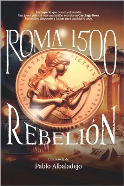 Roma 1500: Rebelión by Albaladejo, Pablo