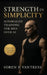 Strength in Simplicity: Minimalist Training for Men Over 50: Build Strength, Protect Joints, and Reclaim Energy with a Three-Day Program That Lasts a by Soren P. Vantress