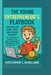 The Kid Entrepreneur's Big Playbook: Fun Ways to Earn, Save, and Spend Smartly - Age-Appropriate Business Ideas, Money Management, and Financial Skill by Christopher S. McWilliams