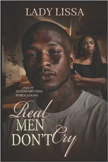 Real Men Don't Cry: Standalone by Lissa, Lady