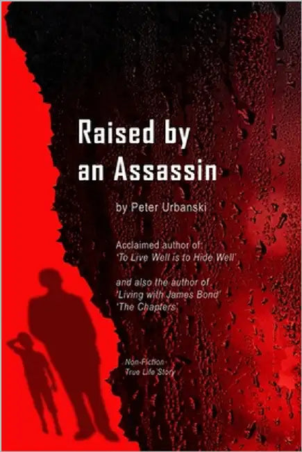 Raised by an Assassin by Urbanski, Peter
