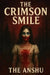 The Crimson Smile  by Anshu Saga