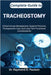 Complete Guide to Tracheostomy: Critical Airway Management, Surgical Precision, Postoperative Care, and Long-Term Functional Considerations by D. Paulson, Raymond