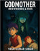 Godmother: New Friends & Foes by Singh, Yash Kumar