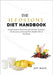 The Ileostomy Diet Handbook: Comprehensive Nutrition and Lifestyle Strategies for Recovery and Long-Term Health with an Ileostomy by Mack, Joy