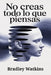 No creas todo lo que piensas: Cómo superar los pensamientos negativos, dejar de pensar demasiado y desarrollar una mentalidad positiva para lograr paz by Bradley Watkins