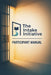The Intake Initiative: Participant Manual by Kelvin Collier