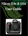 Nikon D3s & D3x User Guide: A Step-by-Step Manual for Beginners and Seniors Covering Essential Camera Features, Creative Techniques, Tips, Tricks and by Zoey Fortnite