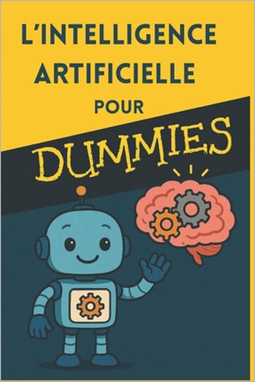 L'Intelligence Artificielle pour Dummies by Tiki Studio