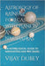 Astrology of Rainfall: Forecasting with Planets and Nakshatras: An Astrological Guide to Nakshatras and the Rains by Dubey, Vijay
