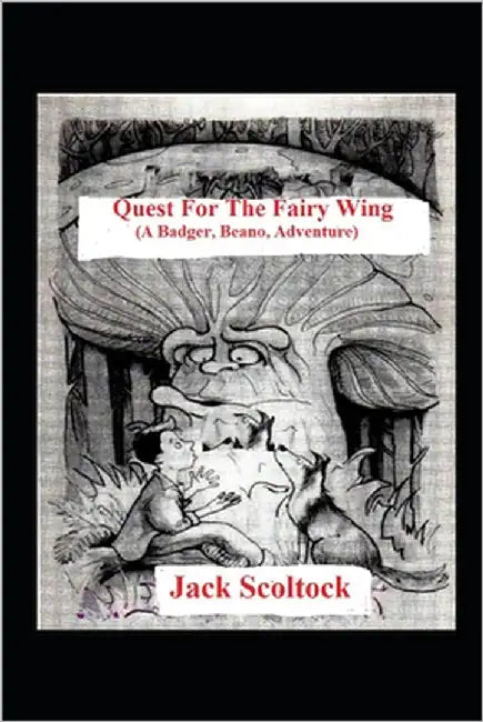 Quest for the Fairy Wing by Scoltock, Jack