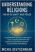 Understanding religions - paths to unity and peace: A Comparative Study of Christianity, Islam, Judaism, Buddhism and Hinduism. Discovering Common Val by Deutschmann, Michel