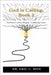 God is Calling: The Phone is Always Rining by Hite, Eric C.