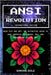 ANSI REVOLUTION (International Edition): When Text Was Art: The Definitive Guide to ANSI Graphics from BBSes, DOS, and Underground Digital Art. by Sole, Simone