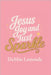 Jesus, Joy and Just Sparkle: Women's Inspirational Devotion by Lemonds, Debbie