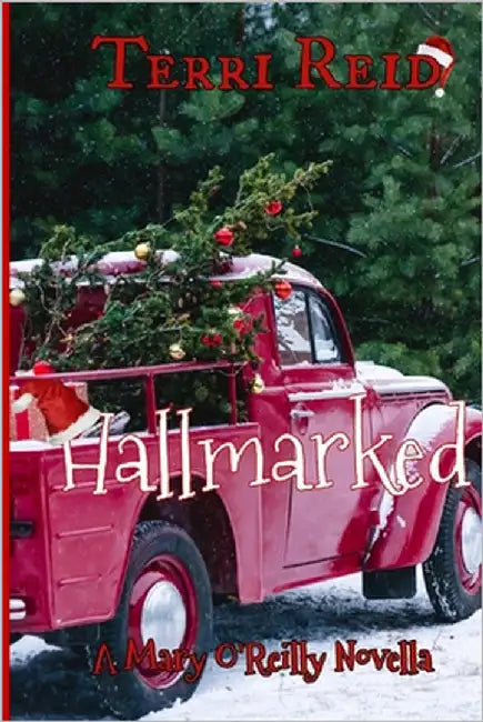 Hallmarked - A Mary O'Reilly Novella by Reid, Terri
