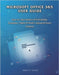 MICROSOFT OFFICE 365 User GUIDE: Step-by-Step Mastery of Formatting, Templates, Tables & Word's Advanced Power Features by Archer, Miles T.