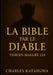La Bible Par Le Diable: Témoin malgré lui by Charles Katahuha