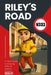 Riley´s Road: A Teen Guide to Staying Safe on Spain's Streets by Mark Nolan