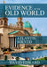 Evidence of the Old World 3: The Grand Unified Theory by David Edward