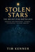 Stolen Stars: The Bright Star Battalion by Tim Kenner