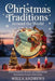 Christmas Traditions Around the World: Festive Customs, Stories, and Celebrations from Every Corner of the Globe by Willa Andrews