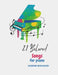 21 Beloved Songs for Piano: A Collection of Albanian Songs Arranged for Piano by Agron Shujaku, Agron Shujaku