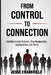 From Control to Connection: End Narcissistic Patterns, Stop Manipulation, and Build Real Self-Worth by Jesse Evansville