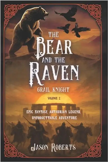 The Bear and the Raven: Grail Knight by Roberts, Jason