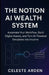 The Notion AI Wealth System: Automate Your Workflow, Build Digital Assets, and Turn AI-Powered Templates into Income by Celeste Arden