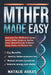 MTHFR Made Easy: Understand Your MTHFR Gene Variant, Identify Hidden Symptoms, And Use Proven Natural Protocols To Restore Energy, Clarity, And Wellne by Natalie Aviles