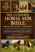 The Ultimate Horse Mini Bible: COMPLETE COLLECTION - 15 BOOKS IN 1: A Practical Guide to Keeping and Caring for Arabian, Thoroughbred, Quarter Horse, by J. D. Charlotte, Michele