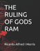 The Ruling of Gods RAM by Ricardo Alfred I. Morris