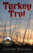 Turkey Trot by Jannifer Powelson