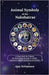 Animal Symbols of the Nakshatras: A Unique Book that Explains the Relationship Between 14 Animals Associated with the Nakshatras and Humans by Srivastava, Ajay