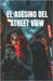 EL ASESINO DEL STREET VIEW (Spanish Edition): Un thriller tecnológico sobre crimen, vigilancia y la cara oculta del mundo digital (Spanish Crime Novel by Montiel, Clara