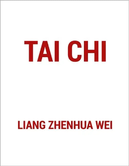 Tai Chi to Lose Belly Fat and Find Inner Calm: Burn Stubborn Fat While Reducing Stress, Boosting Energy, and Restoring Balance. Includes Step-by-Step by Zhenhua Wei, Liang