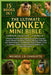 The Ultimate Monkey Mini Bible: COMPLETE COLLECTION - 15 BOOKS IN 1: A Practical Guide to Understanding and Caring for Capuchins, Squirrel Monkeys, Ma by J. D. Charlotte, Michele