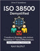ISO 38500 Demystified: Drive Better IT Decisions Align technology and business strategy ISO 38500 ISO 38500 case studies and real-world applications M by Rajput, Ravi