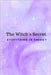 The Witch's Secret: Everything Is Energy by Callaghan, Nichole