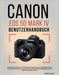 Canon EOS 5d Mark IV Benutzerhandbuch: Komplette Schritt-für-Schritt-Anleitung zur professionellen Fotografietechnik, um die Steuerung und Einstellung by Martins G. Collins
